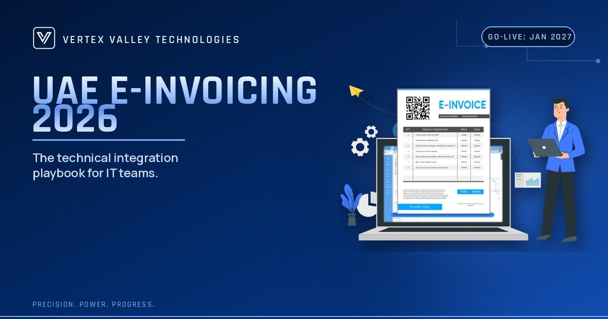 UAE E-Invoicing 2026: The Technical Integration Playbook for Enterprise IT Teams